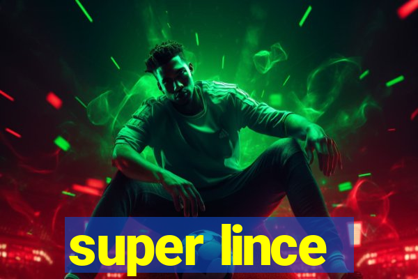 super lince